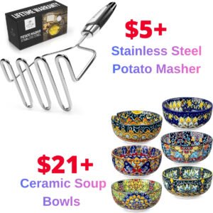 Ceramic Soup Bowls | Stainless Steel Potato Masher